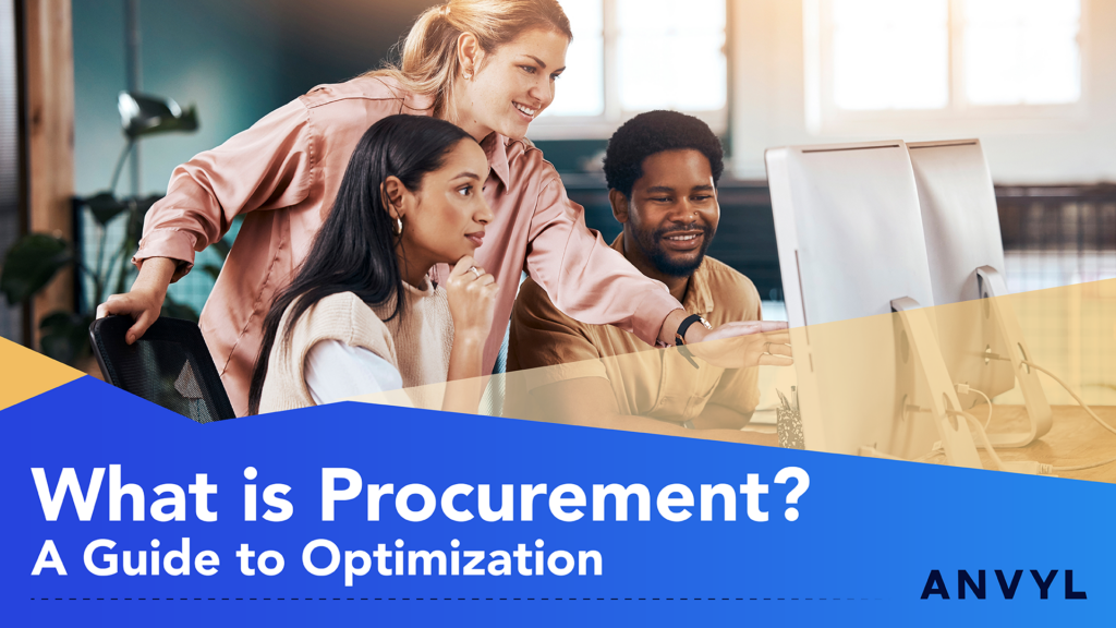 What is Procurement? A Guide to Optimization